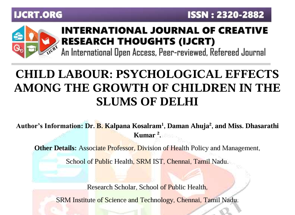 PSYCHOLOGICAL EFFECTSAMONG THE GROWTH OF CHILDREN IN THESLUMS OF DELHI